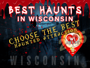 The Best Haunts in Wisconsin 2025 — Pick Your Favorite… If You Dare